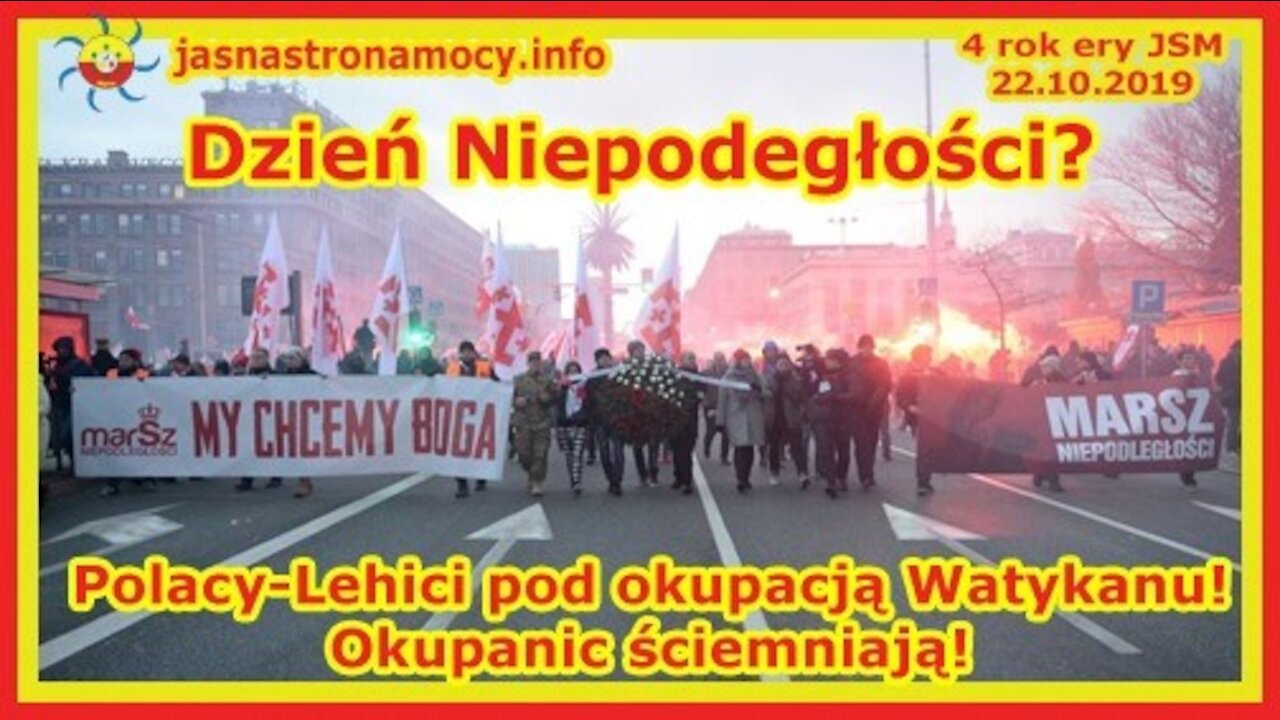 Dzień Niepodległości Polacy-Lehici pod okupacją Watykanu! Okupanci ściemniają!