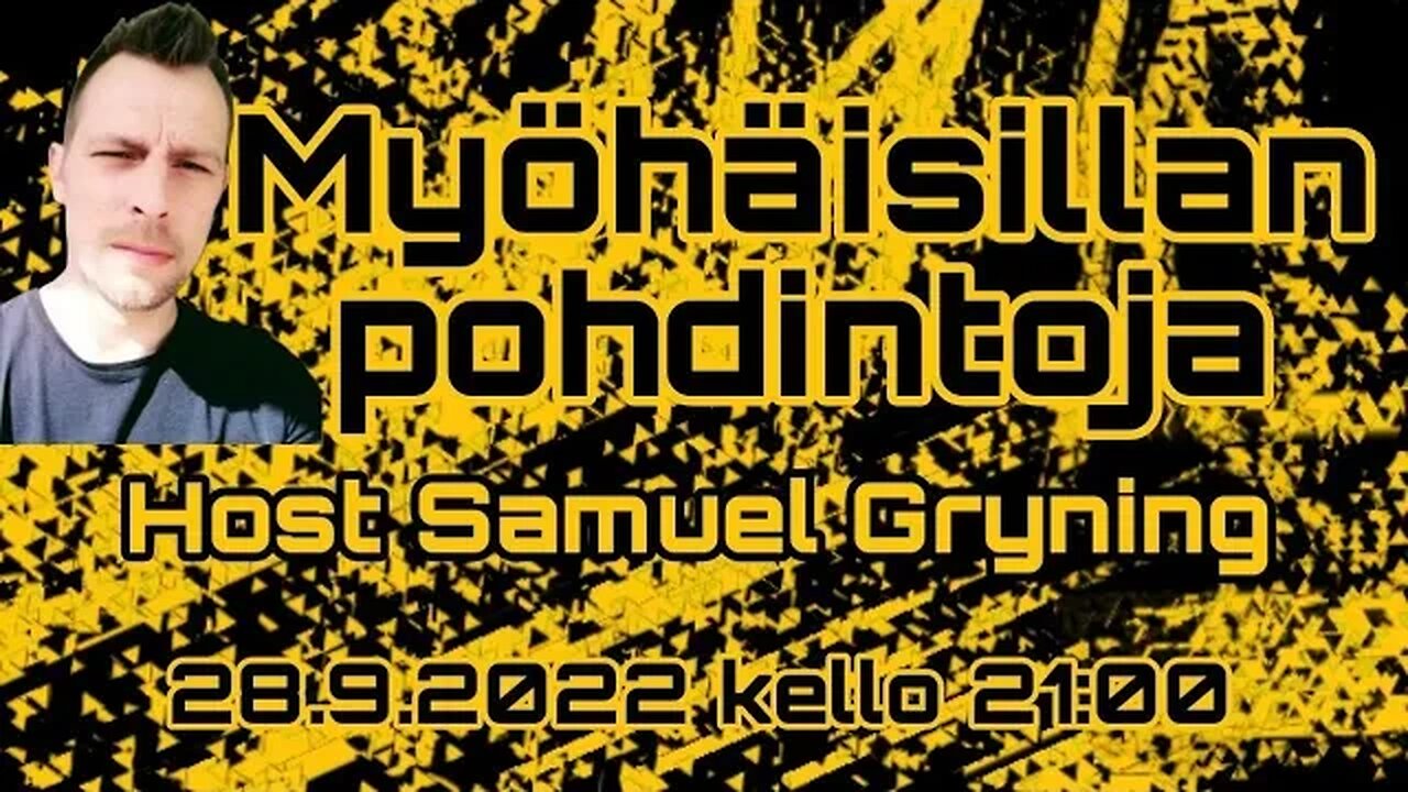 Myöhäisillan pohdintoja JATKOT