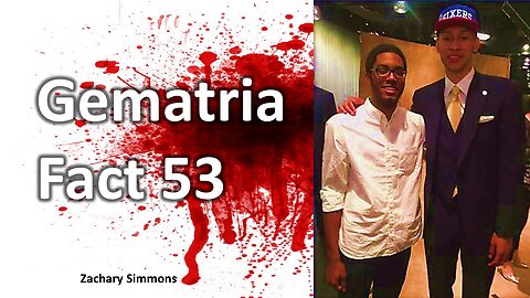 Gematria Fact 53 - Zachary Simmons