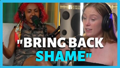 Modern Women NEED SHAME