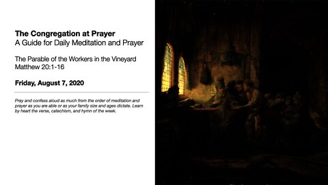 The Parable of the Workers in the Vineyard - The Congregation at Prayer for August 7, 2020