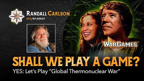 #29 Thermonuclear War: Shall We Play A Game? - Squaring the Circle: A Randall Carlson Podcast