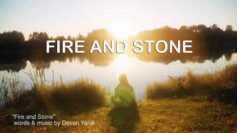 Fire and Stone - by Devan