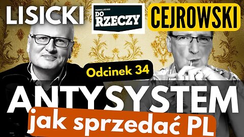 Polska jak hiena? - Cejrowski i Lisicki - Antysystem odc. 34 2023/8/16