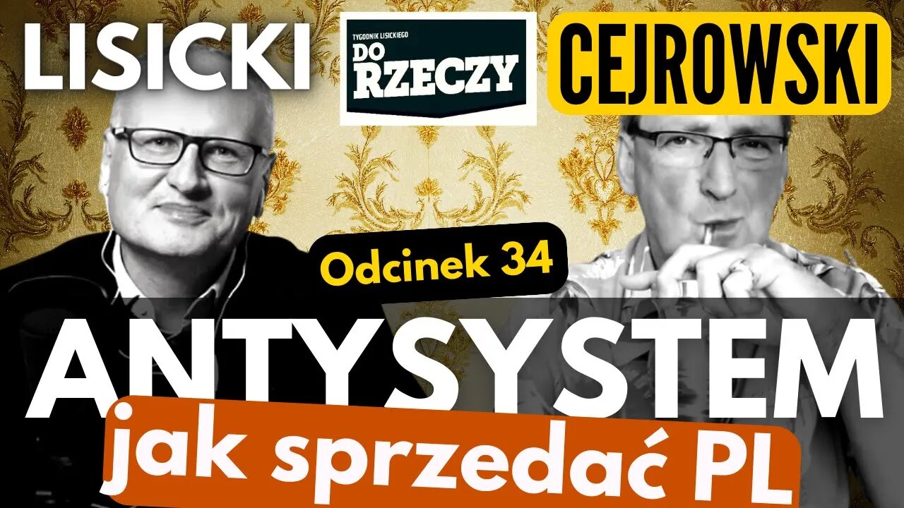 Polska jak hiena? - Cejrowski i Lisicki - Antysystem odc. 34 2023/8/16