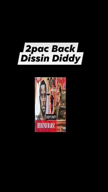 2pac dissing Diddy