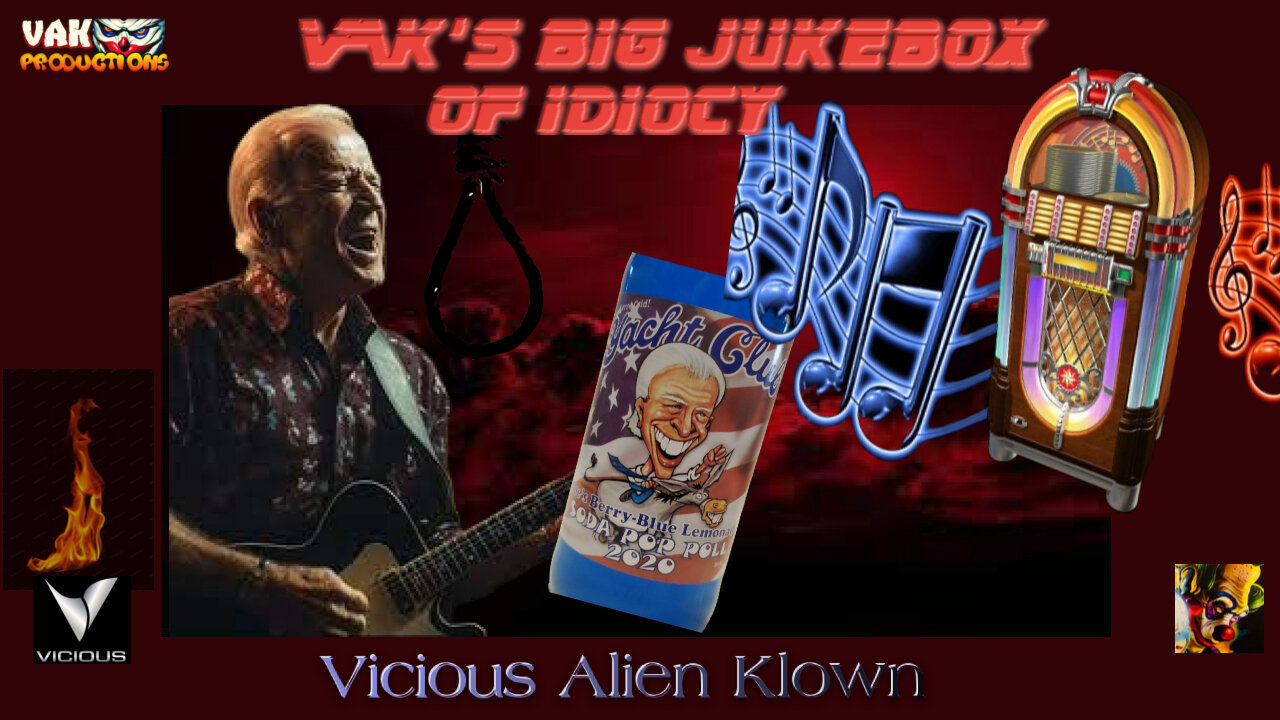 VAKs Big Jukebox of idiocy