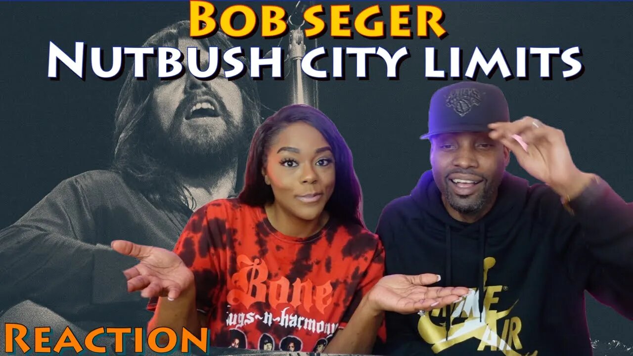 First Time Hearing Bob Seger - “Nutbush City Limits” Reaction | Asia and BJ