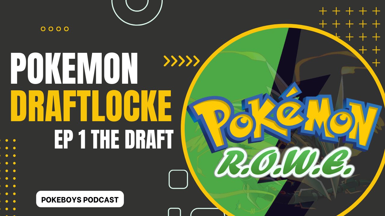 Pokémon R.O.W.E. Draftlocke - The Draft (Season 2 - Episode 1)