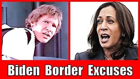 Biden Admin EXCUSES on Why KAMALA HARRIS Didn’t Visit Child Migrant Facility Worse than Han Solo's