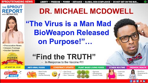 Dr. Michael McDowell - In Response to the Vaccine pt1 | COVID19 SARS CoVi2