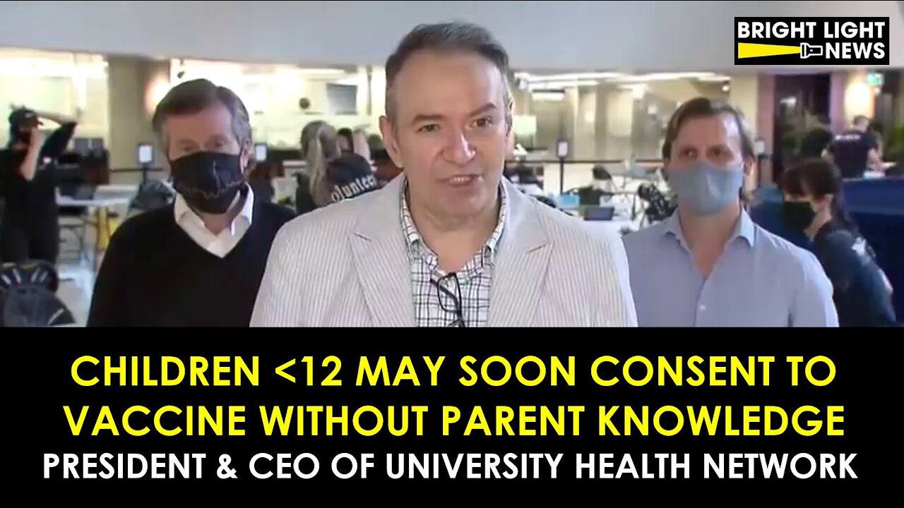 CHILDREN UNDER 12 MAY SOON CONSENT TO VACCINES WITHOUT PARENTAL PERMISSION OR KNOWLEDGE