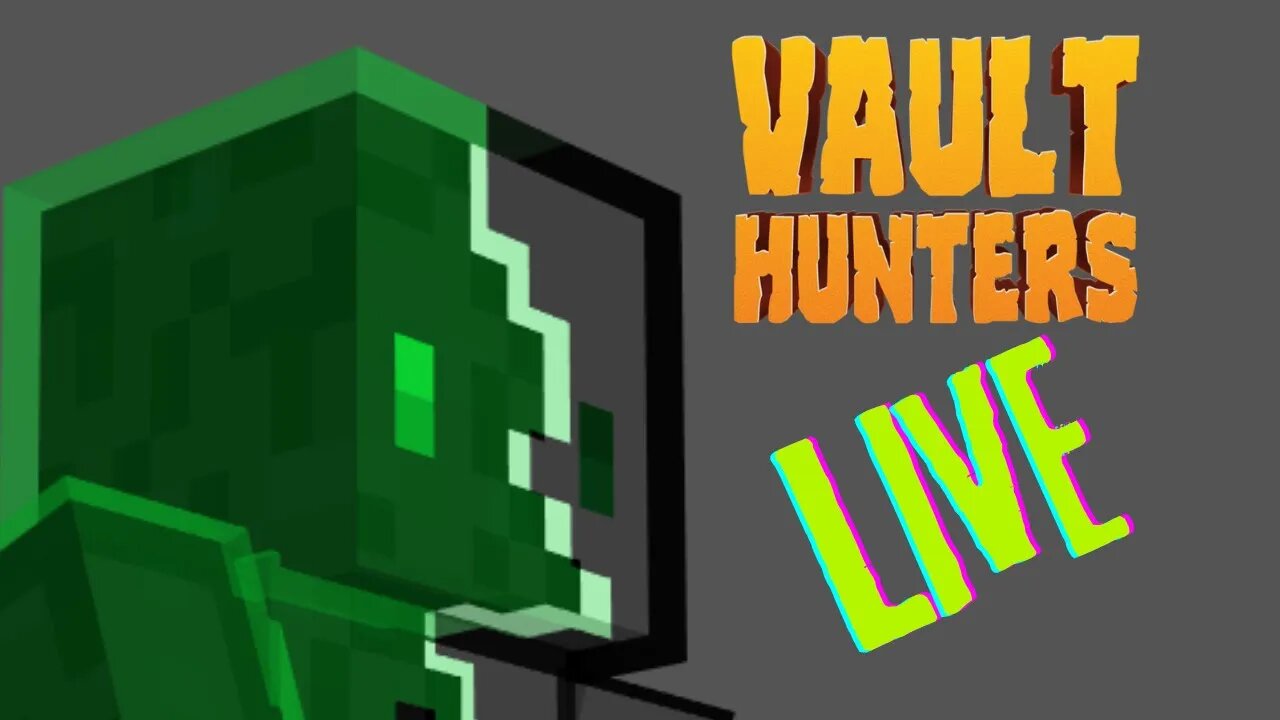 Vault Hunters Live