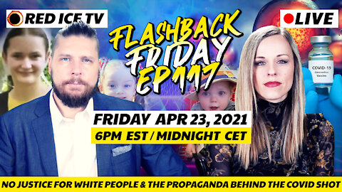 No Justice For White People & The Propaganda Behind The Covid Shot - FF Ep117