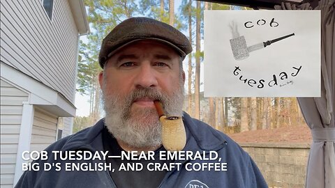 Cob Tuesday—Near Emerald, Big D's English, and Craft Coffee