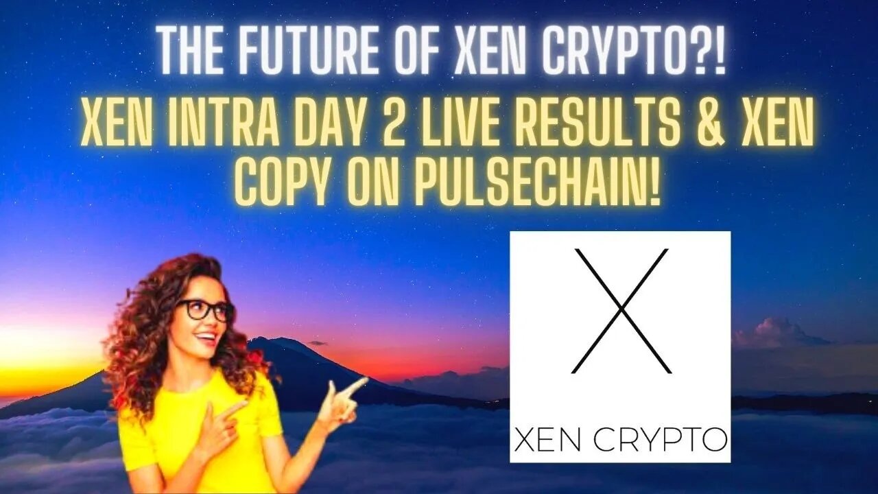 The Future Of XEN Crypto?! XEN Intra Day 2 Live Results & XEN Copy On Pulsechain!