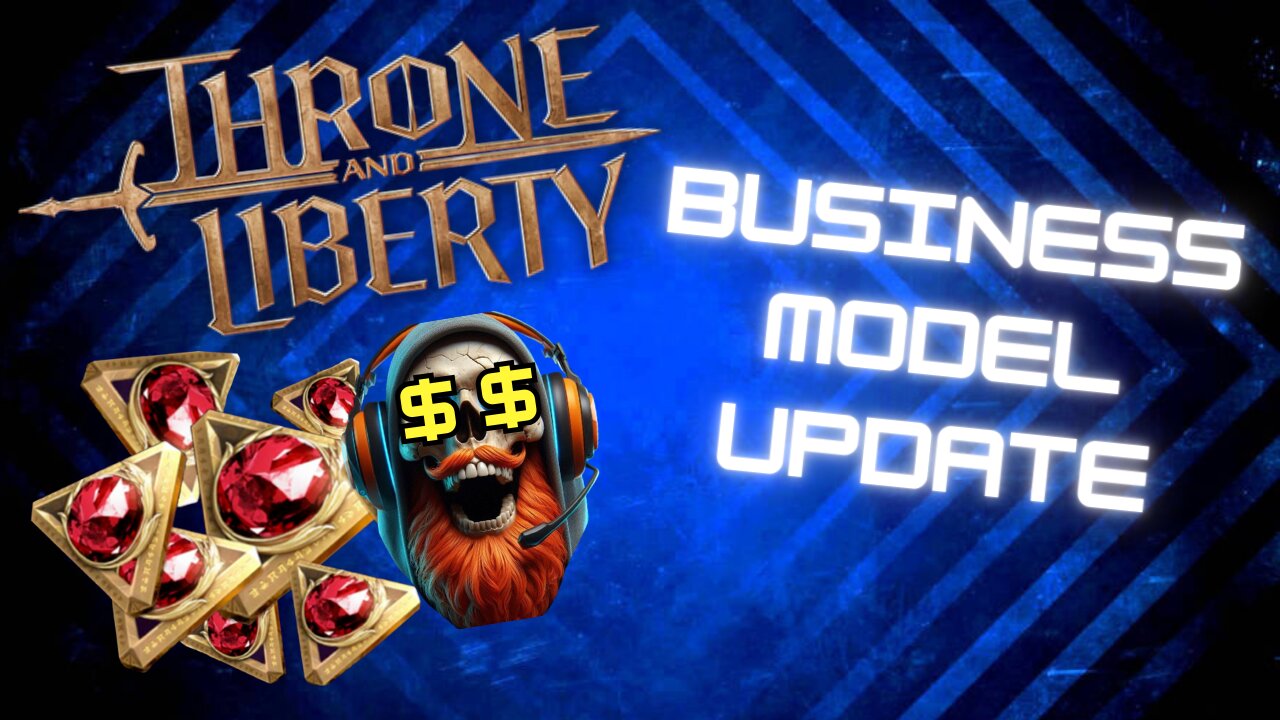 Throne and Liberty Business Model Updates Explained!