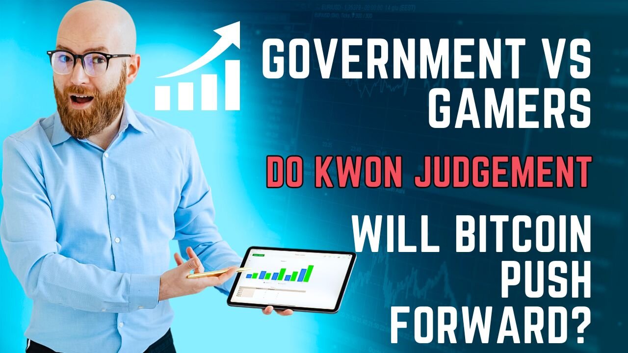 Government Vs Gamers, Do Kwon Judgement, Will Bitcoin Push Forward? E 543