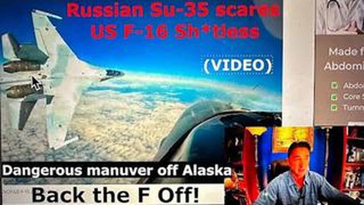 Russian Su-35 scares US F-16 sh*tless. Dangerous maneuver off Alaska.