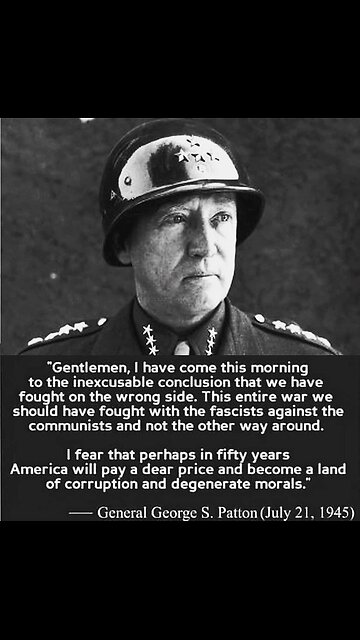 General Patton Was Right