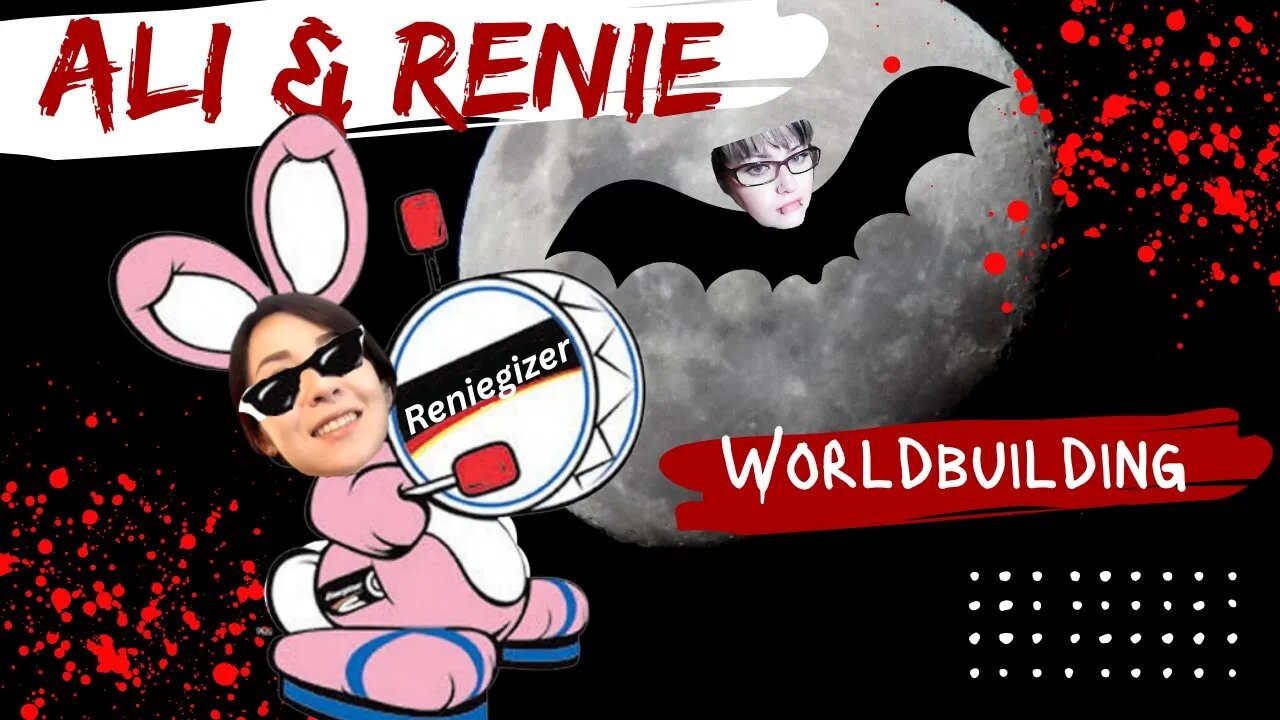 Ali & Renie: BUILDING WORLDS