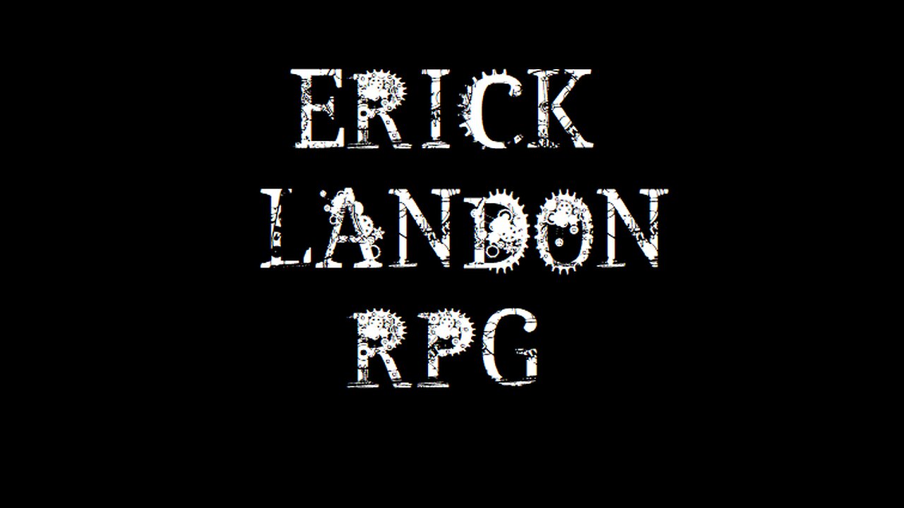 Erick Landon RPG Intro