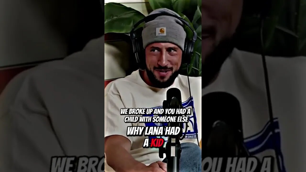 Why Lana had a kid