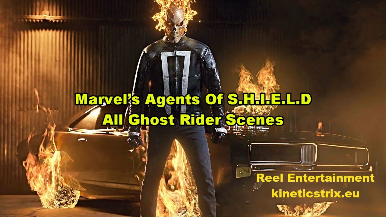 Marvel’s Agents Of S.H.I.E.L.D All Ghost Rider Scenes