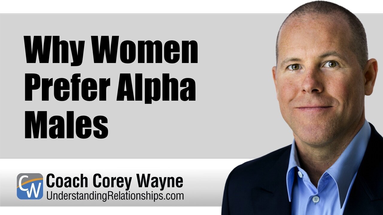 Why Women Prefer Alpha Males
