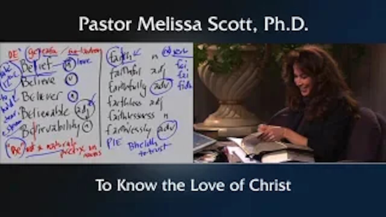 Ephesians 3:17 To Know the Love of Christ- Footnote to Jude Series #22