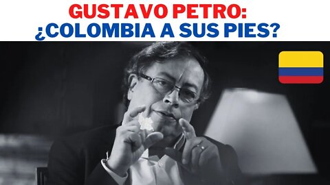 GUSTAVO PETRO EN EL PODER ¿PODRÁ SOMETER A COLOMBIA? ¿QUÉ SE ESPERA?