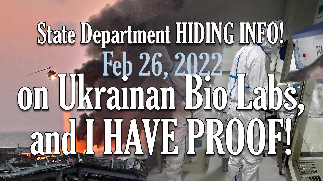 US State Department HIDING Info on DOD Funded Ukraine Bioweapons Labs! I HAVE PROOF!