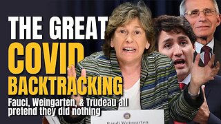 Randi Weingarten, Fauci, and Trudeau all start backtracking