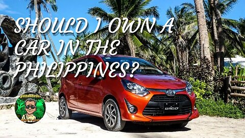 Should I Own A Car in the Philippines?