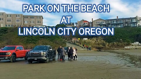 Park On The Beach at Lincoln City Oregon!