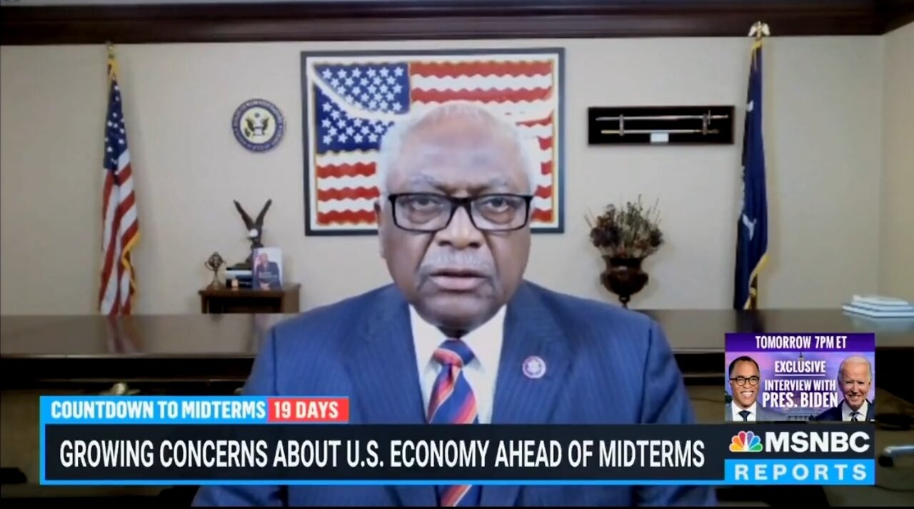 Dem Rep Clyburn Admits Democrats Big Spending Fueled Inflation