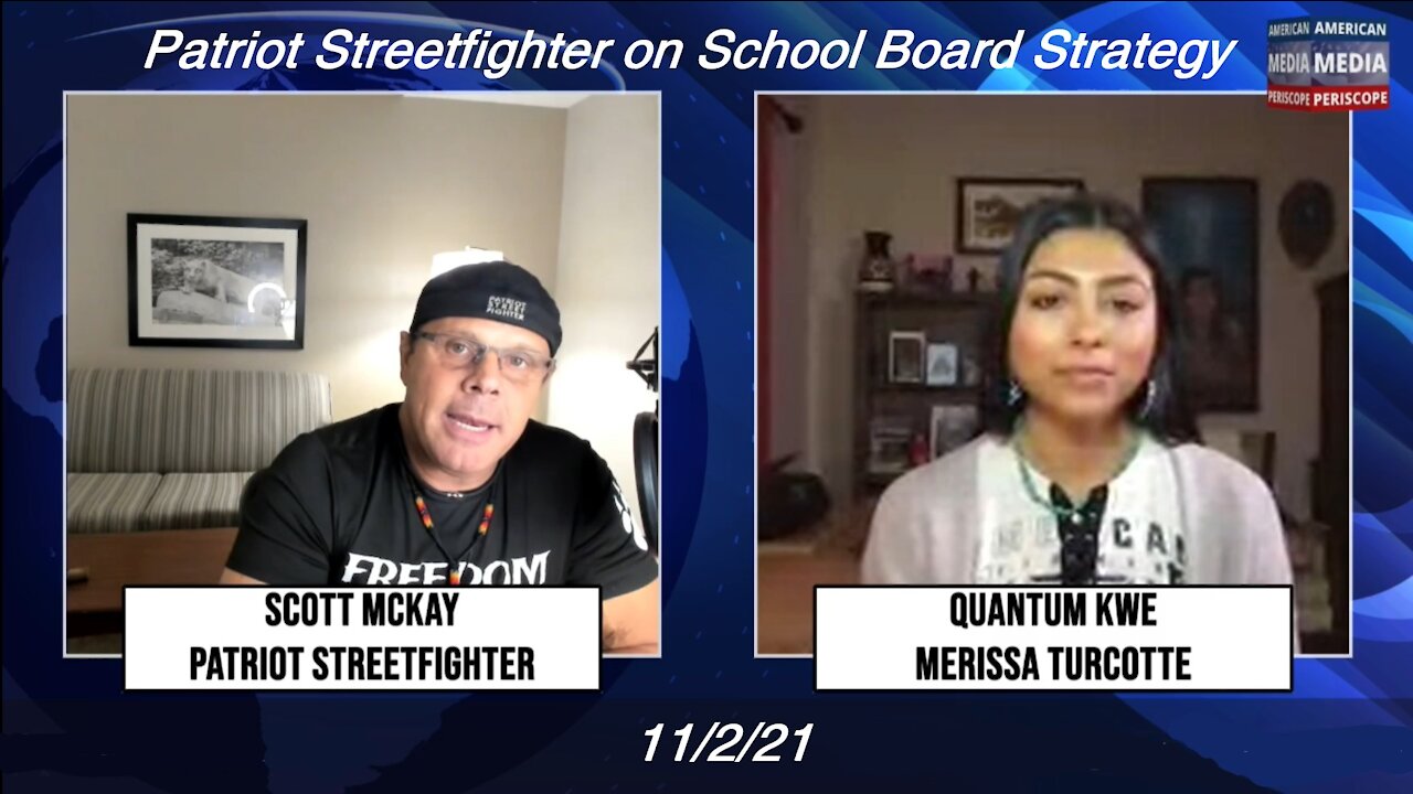 11.2.21 Patriot Streetfighter on School Board Strategy