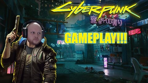CYBERPUNK 2077 PLAYTHROUGH | Ep.18 Rescuing Hanako!