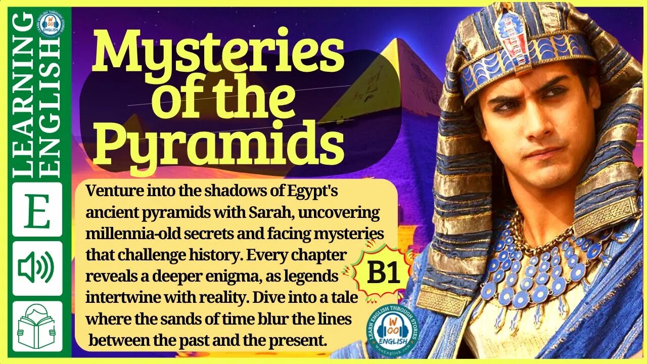 Learn English through Story Level 3 🚨 English stories | Mysteries of the Pyramids – Graded Reader |