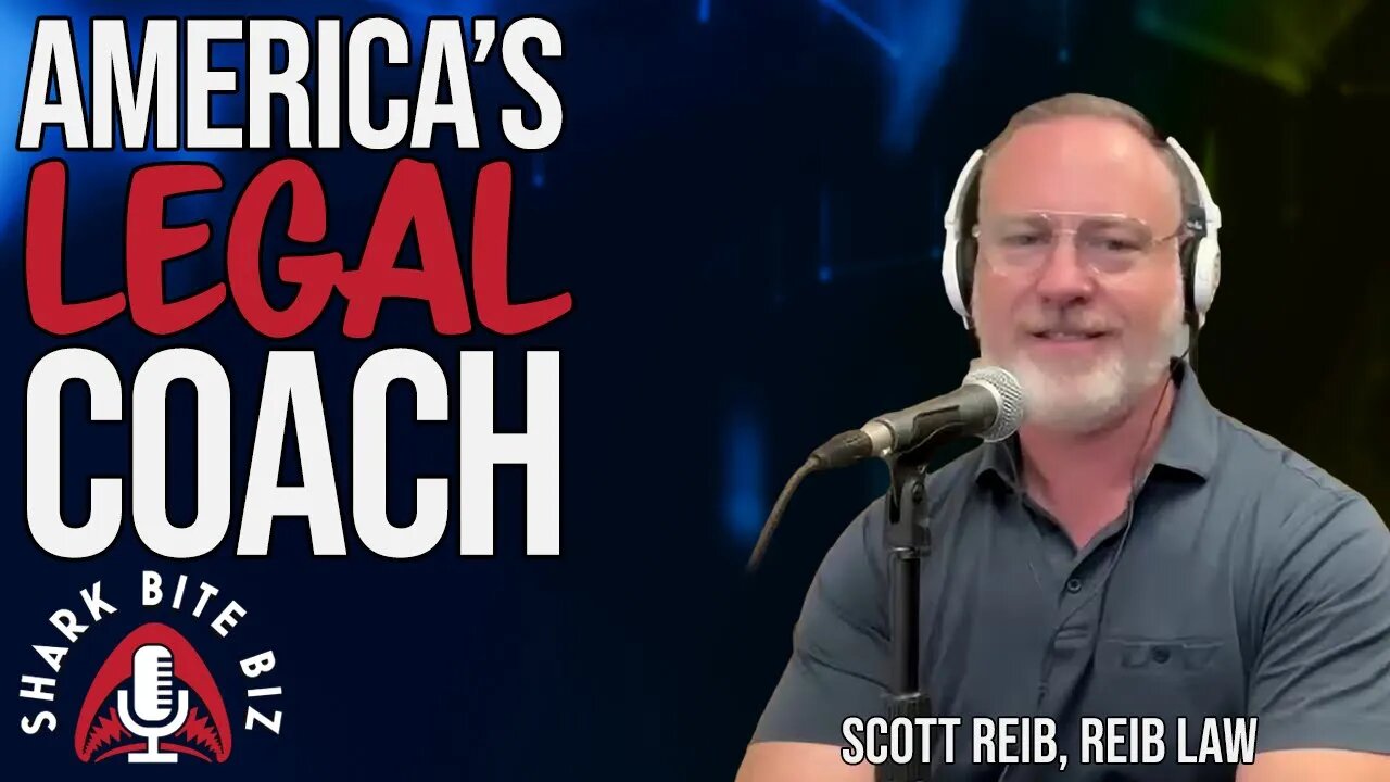 #218 America's Legal Coach with Scott Reib of Reib Law