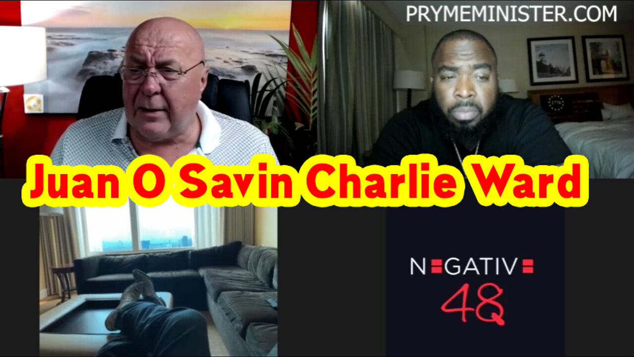 Juan O' Savin, Charlie Ward and Negative 48