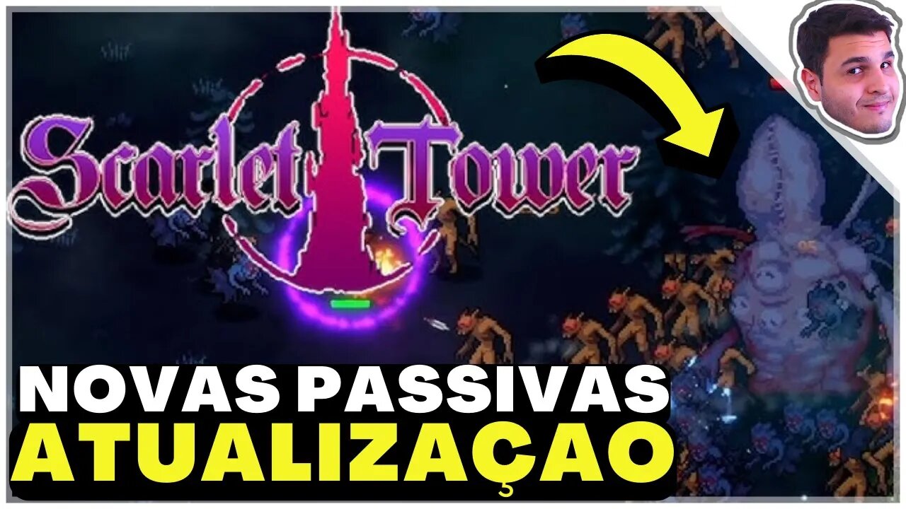 Veja NOVAS PASSIVAS no UPDATE | Scarlet Tower