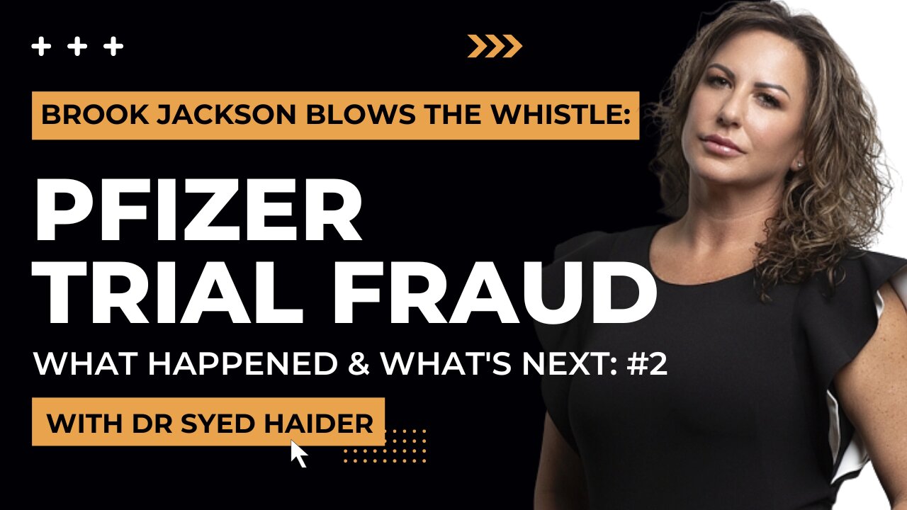 BROOK JACKSON PFIZER WHISTLEBLOWER #2