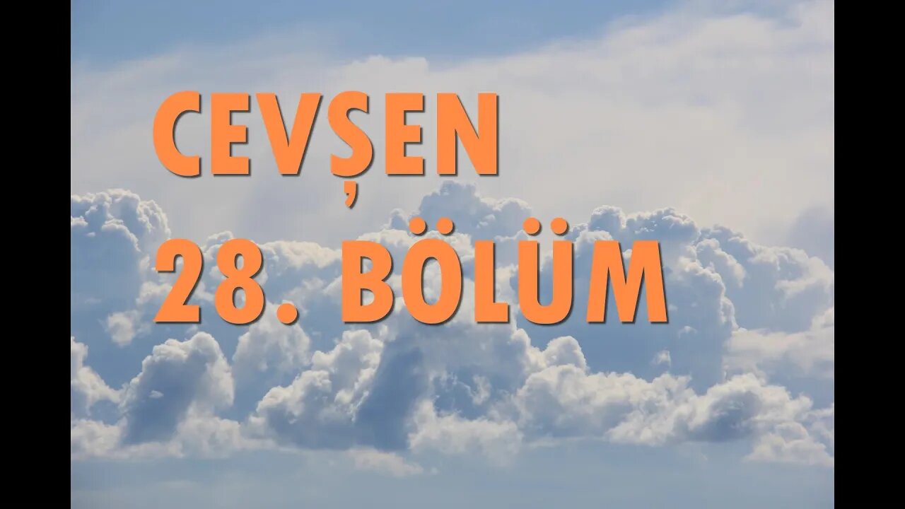 #cevşen #zikir #dua CEVŞEN TÜRKÇE MEALİ. ( 28. BÖLÜM )