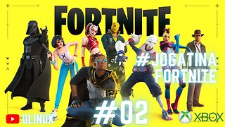 Mais uma partida de Fortnite pra esquentar ...