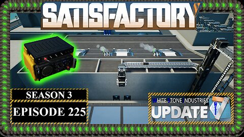 Modded | Satisfactory U7 | S3 Episode 225