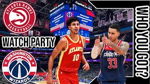 Atlanta Hawks vs Washington Wizards | Live Play by Play & Watch Party Stream | NBA 2024 Game 🏀🔥