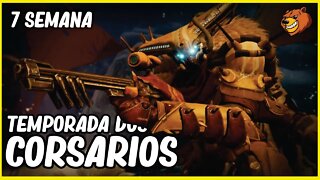 DESTINY 2 │ TEMPORADA DOS CORSÁRIOS HISTORIA 7 SEMANA