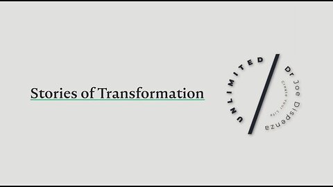 Dr. Joe Dispenza - Sonja - Stories of Transformation