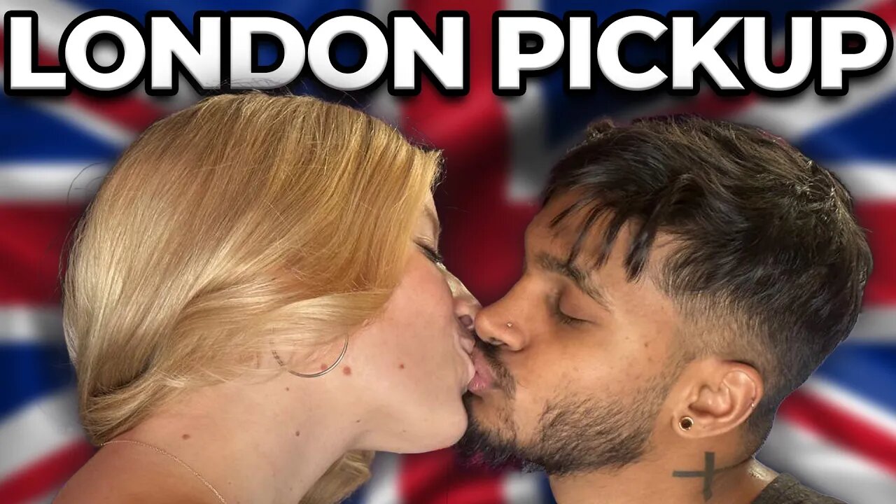 Picking Up Hot Girls In London, UK